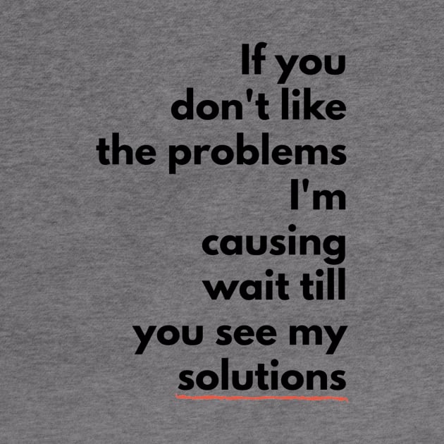 If you don't like the PROBLEMS I'm causing wait till you see my SOLUTIONS (blkTEXT) by PersianFMts